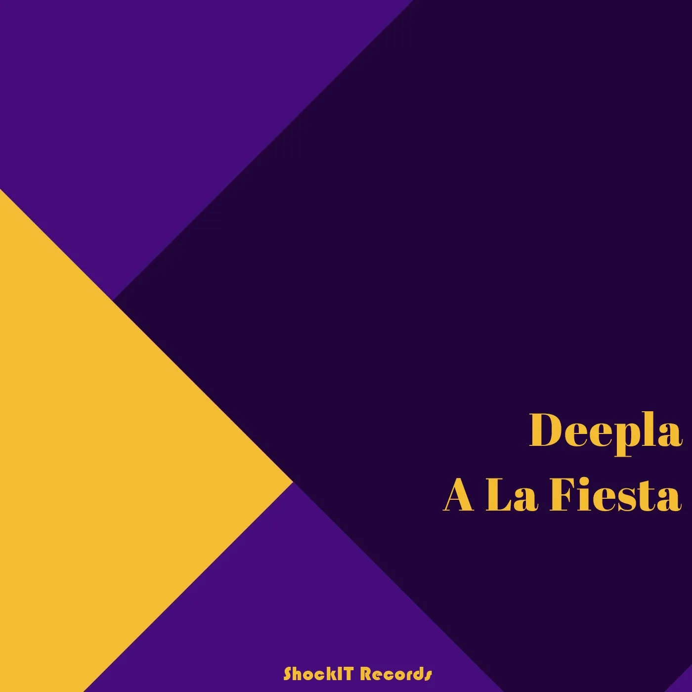 Deepla - A La Fiesta [ShockIt]