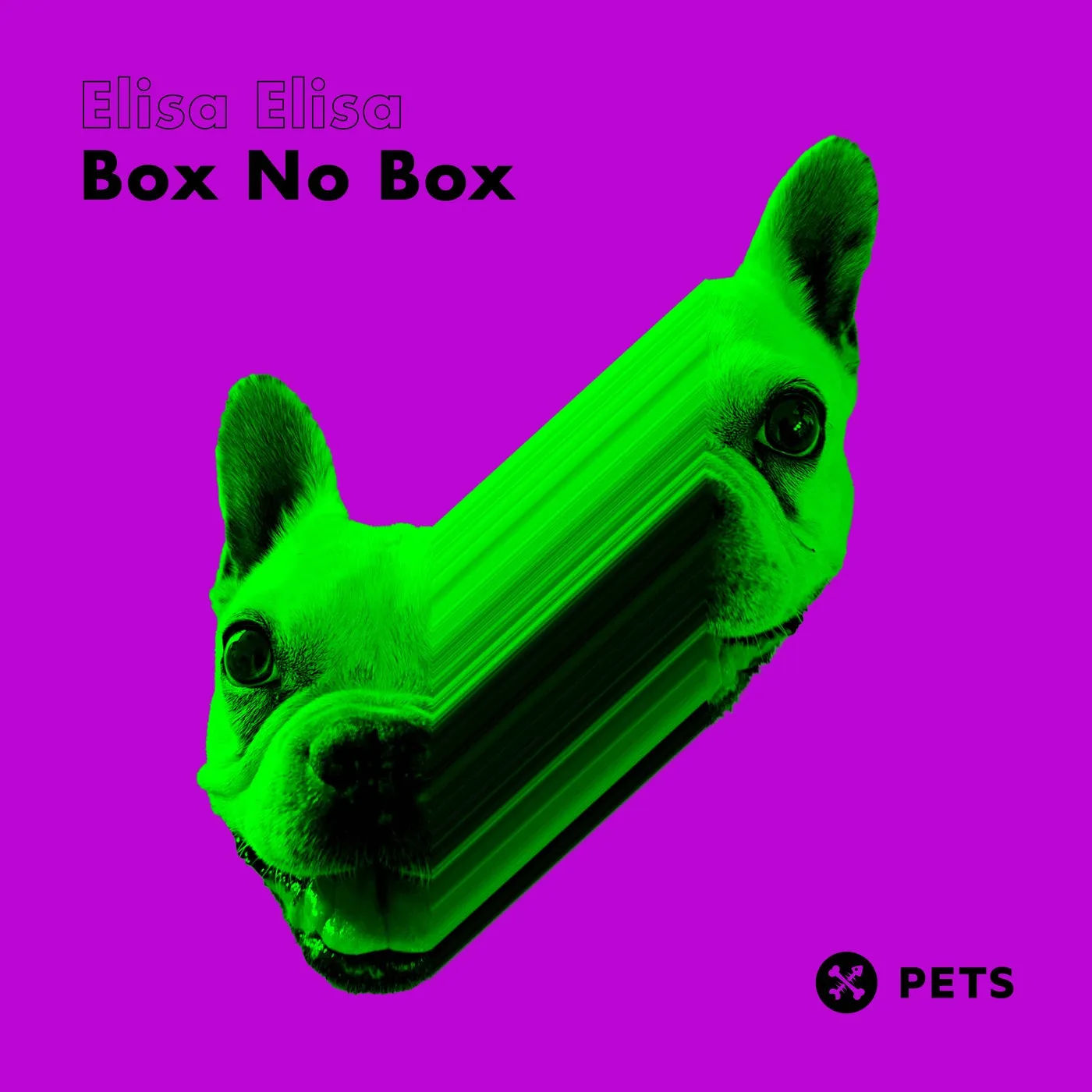 Elisa Elisa - Box No Box EP [Pets Recordings]