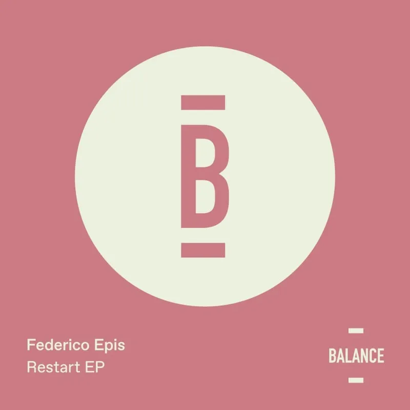 Federico Epis - Restart [Balance Music]