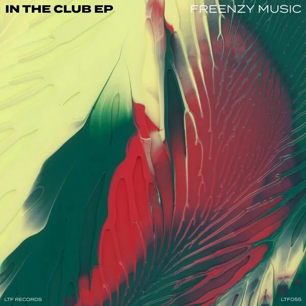 Freenzy Music, Sera De Villalta - In The Club EP [LTF Records]