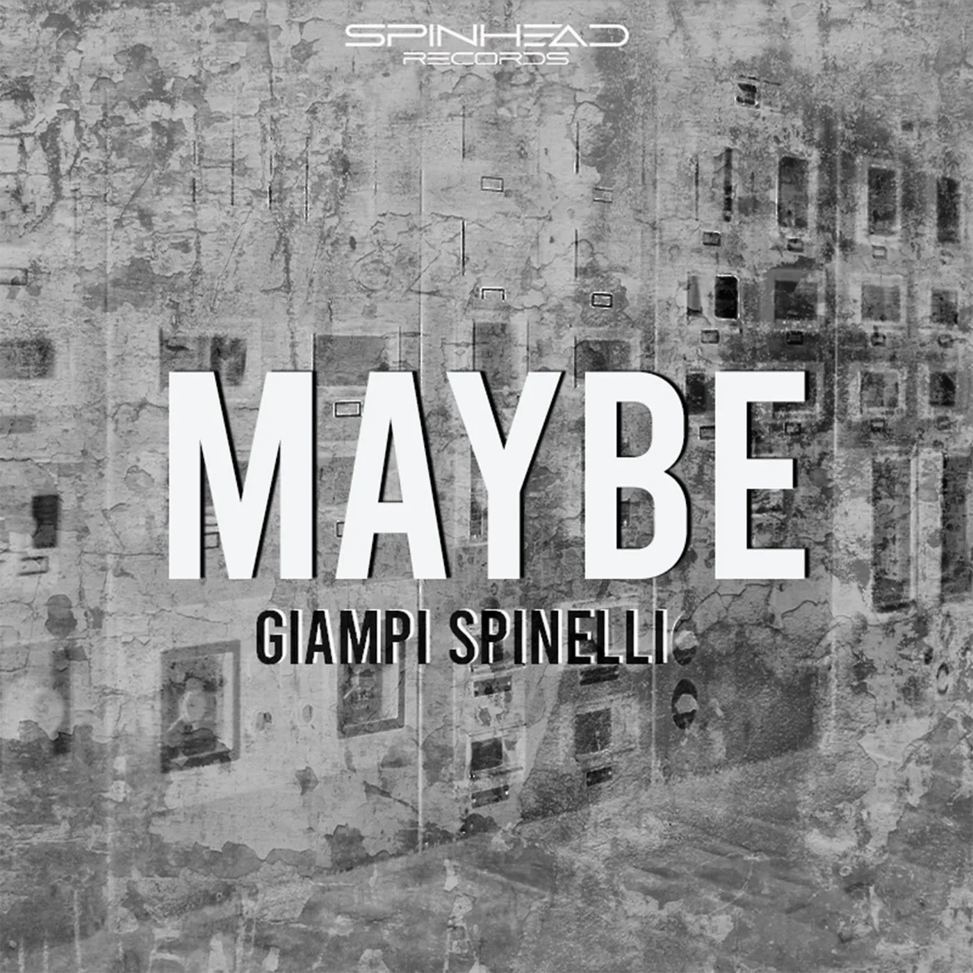Giampi Spinelli - MAYBE [Spin Head Records]