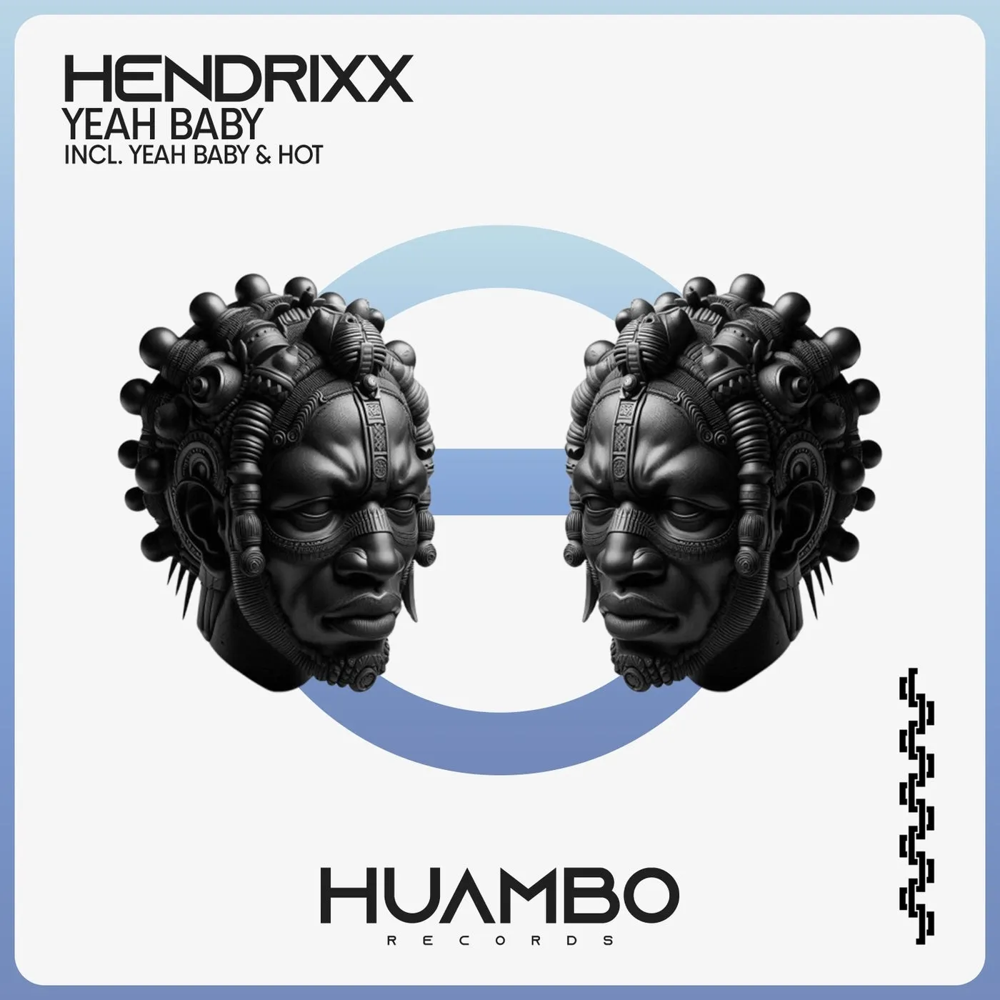 HENDRIXX - Yeah Baby [Huambo Records]