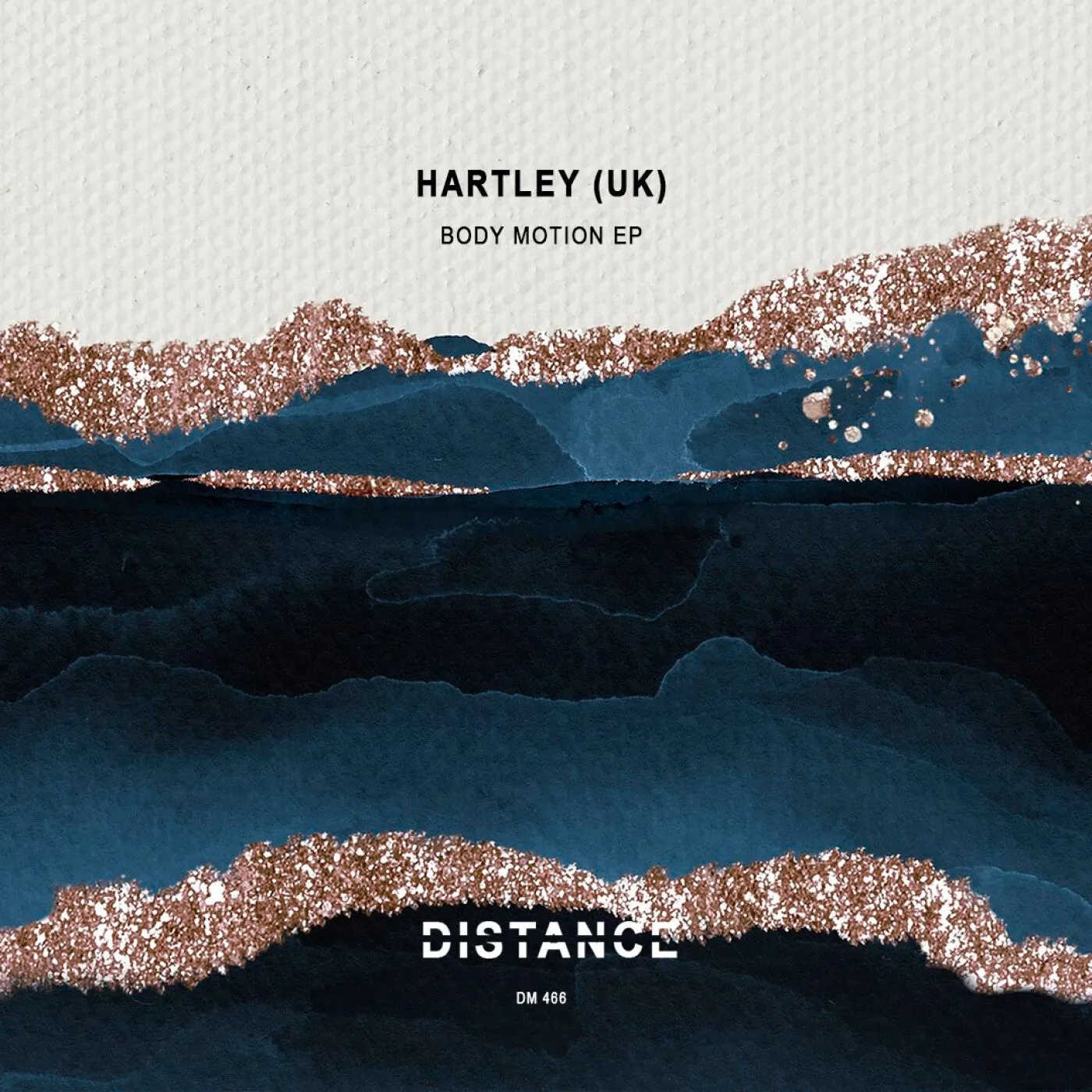 Hartley (UK) - Body Motion EP [Distance Music]