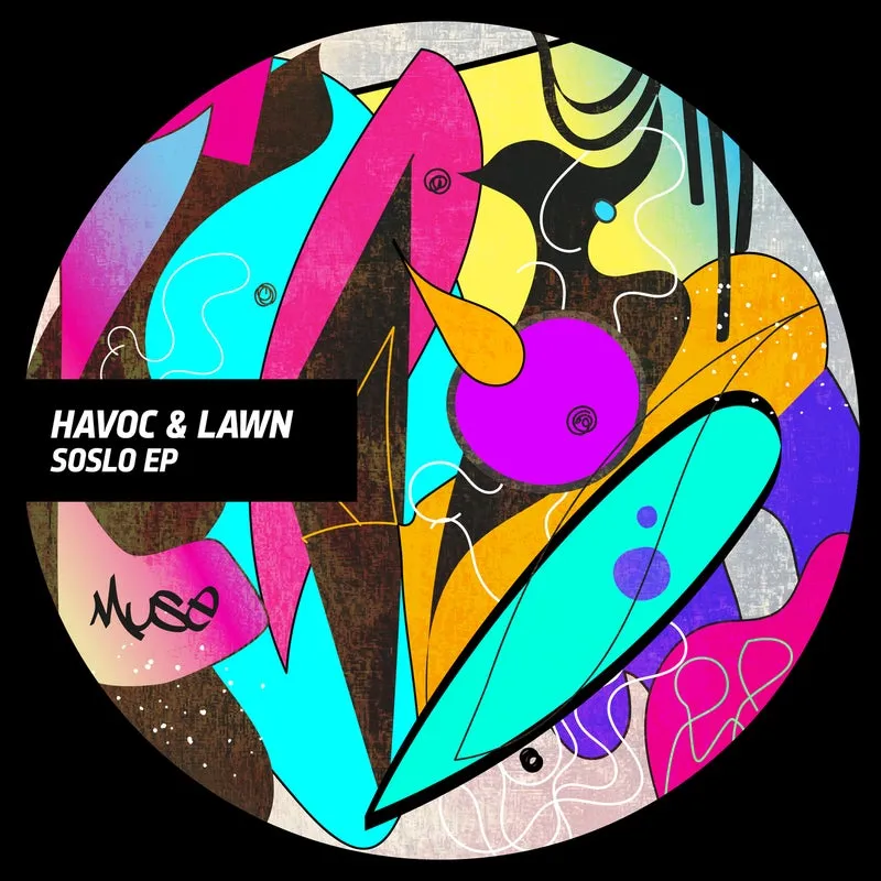 Havoc & Lawn – Soslo EP