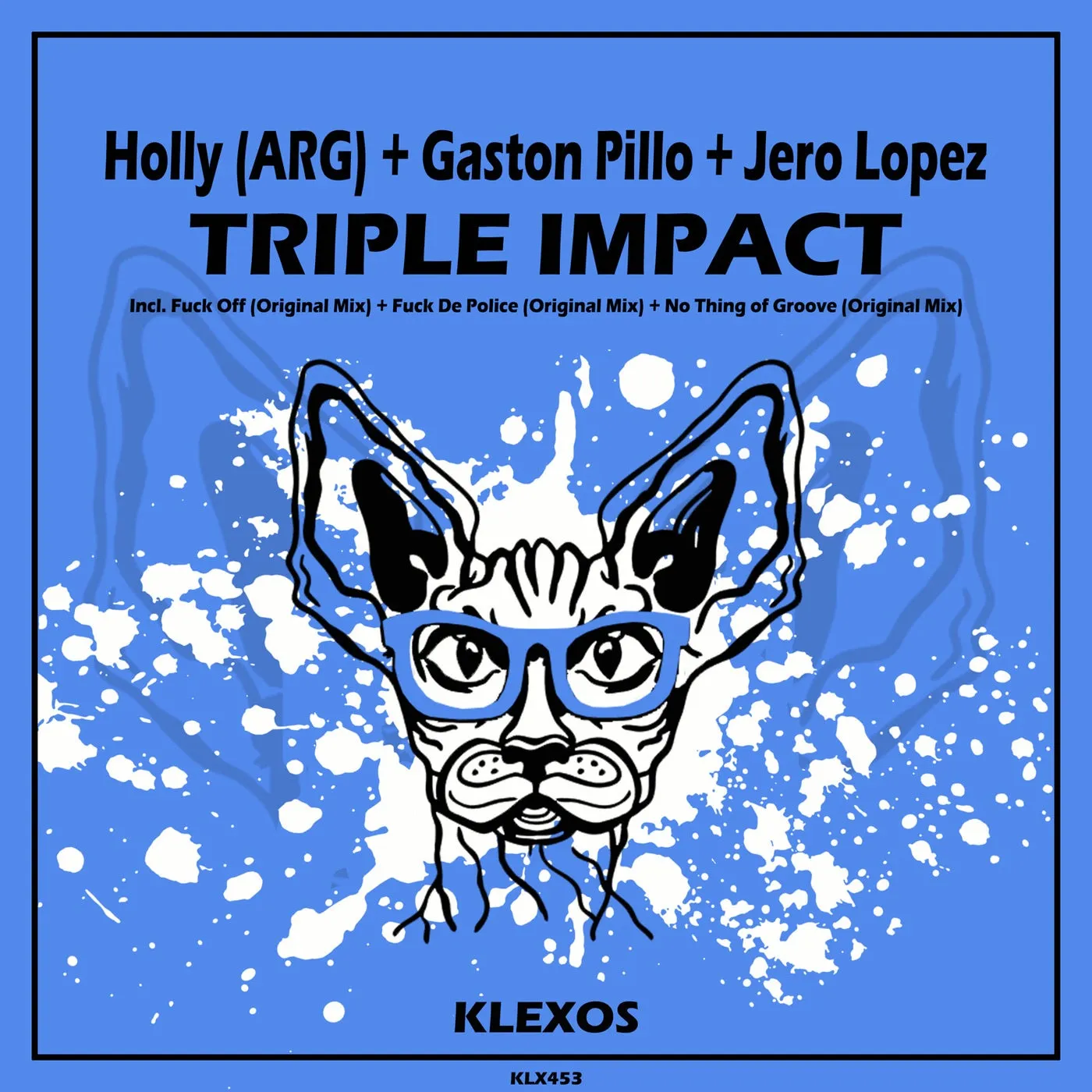Holly (ARG), Gaston Pillo, Jero Lopez - Triple Impact [Klexos Records]