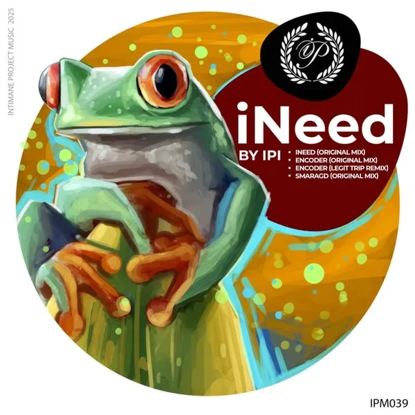IPI - iNeed [Intimate Project Music]