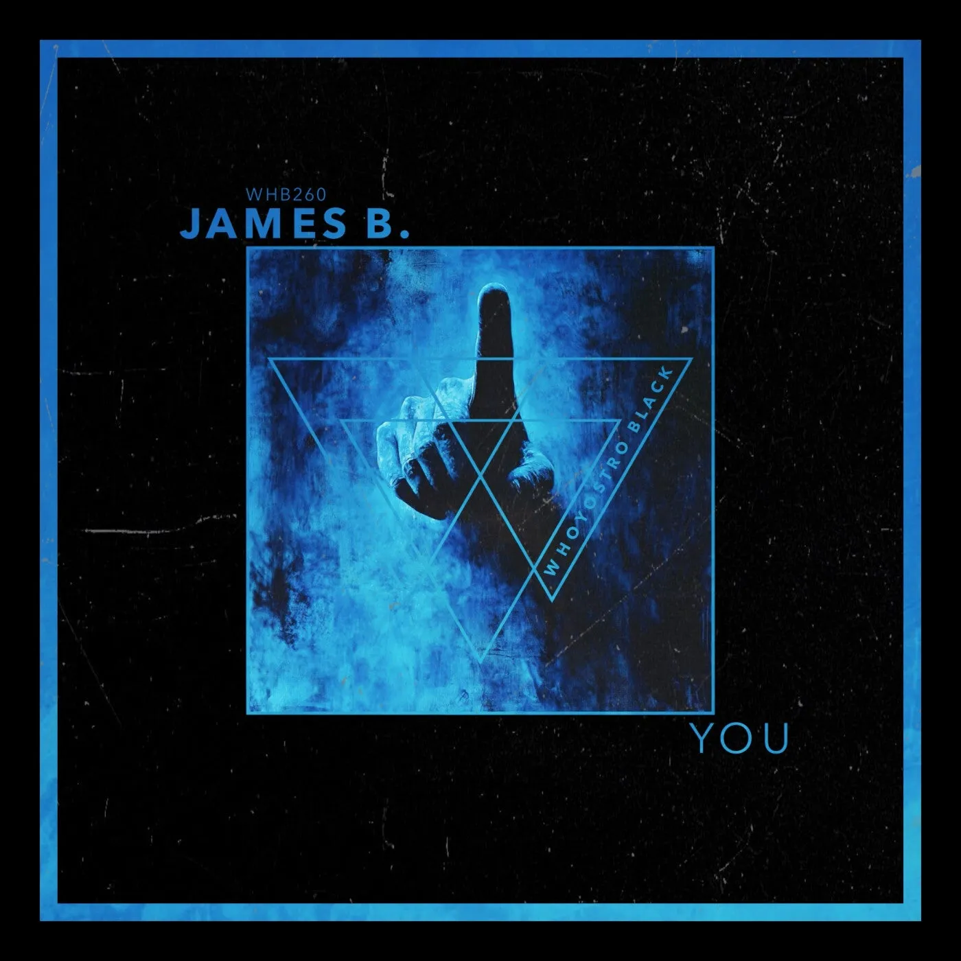 James B. - YOU [Whoyostro Black]