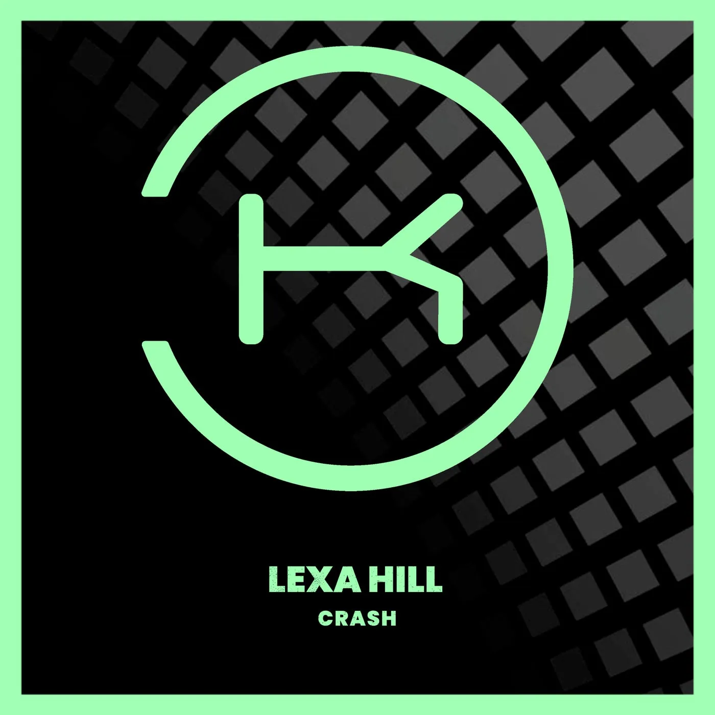 Lexa Hill - Crash [Klaphouse Records]