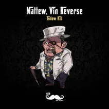 Mattew, Vin Reverse - Todow Kid [Mr. Carter]