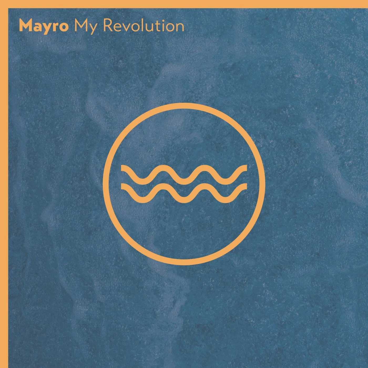 Mayro – My Revolution