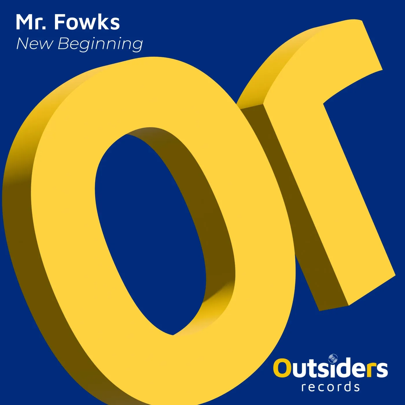 Mr. Fowks - New Beginning [Outsiders Records]