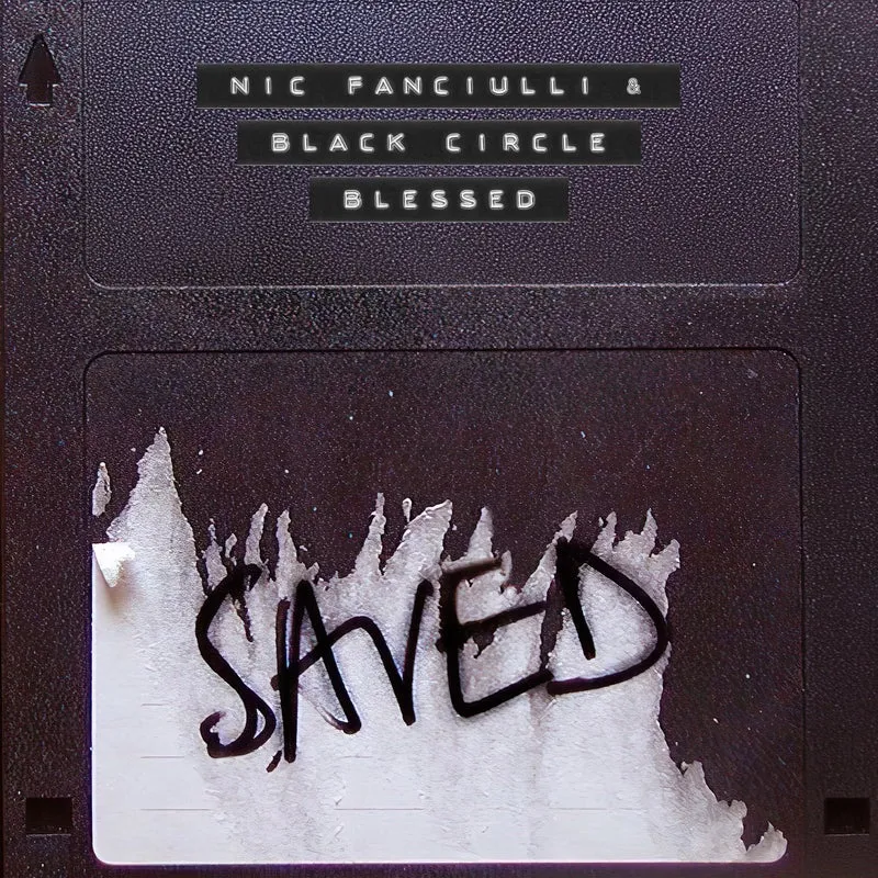 Nic Fanciulli, Black Circle - Blessed [Saved Records]
