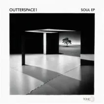 Outterspace1 - Soul EP [TONIC D]