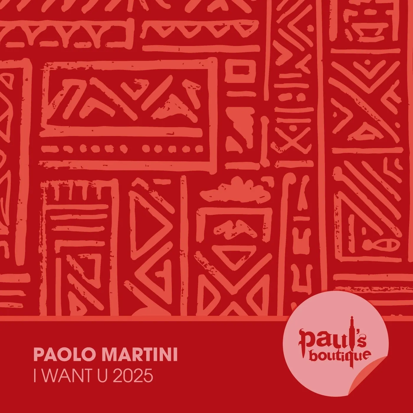 Paolo Martini - I Want U [Paul's Boutique]