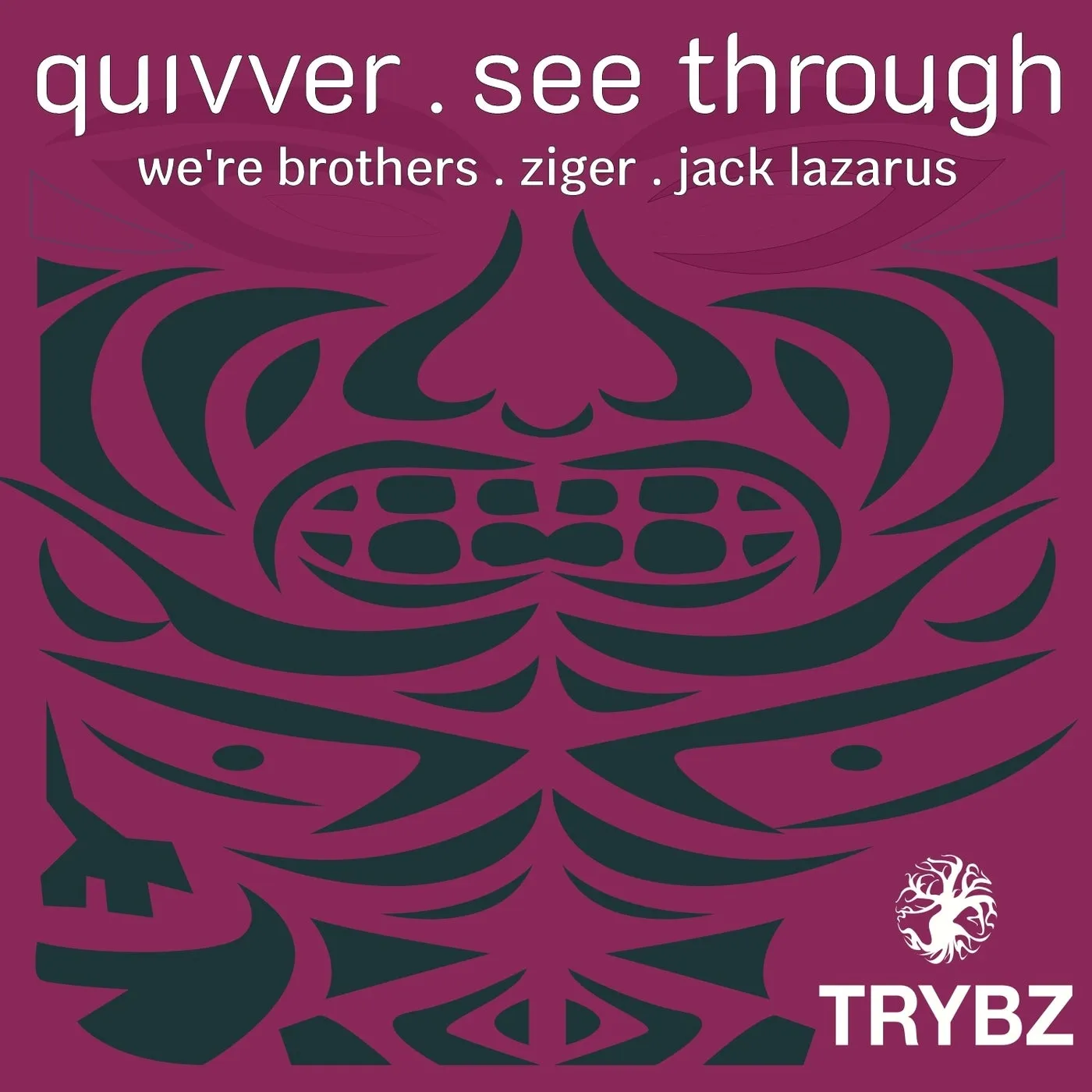 Quivver - See Through (The Remixes) [Trybz]