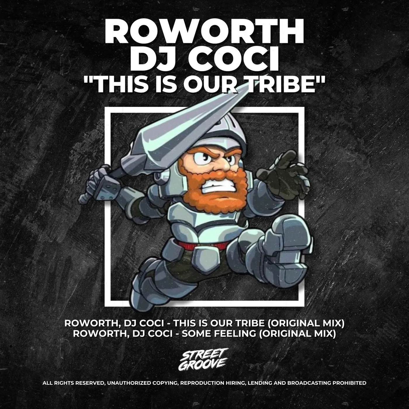 Roworth, DJ Coci - This Is Our Tribe [Street Groove]