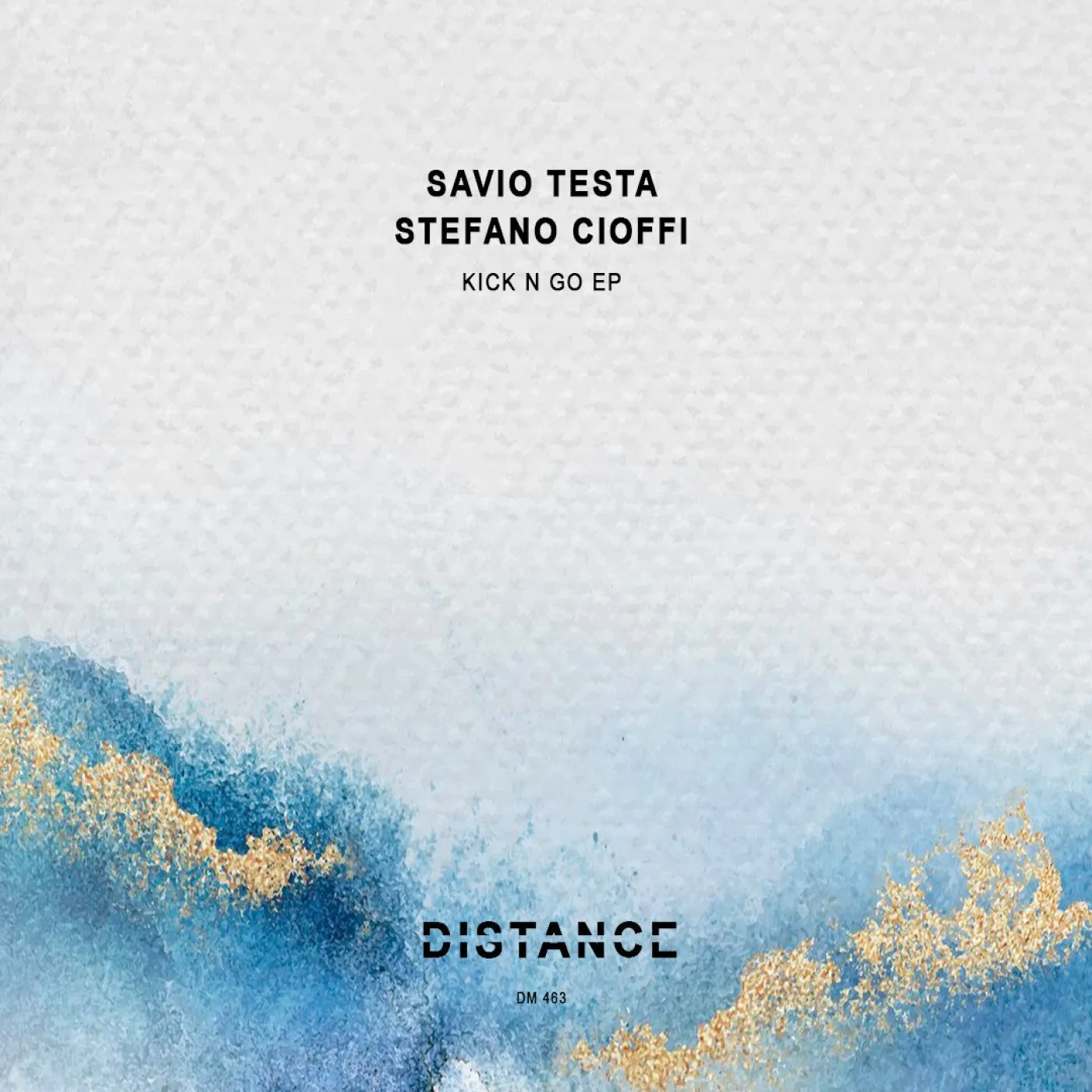 Stefano Cioffi, Savio Testa - KICK N GO EP [Distance Music]