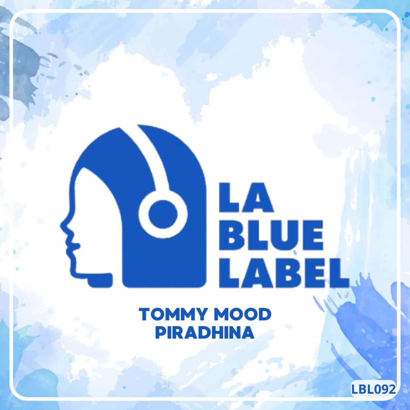 TOMMY MOOD - Piradhina [La Blue Label]
