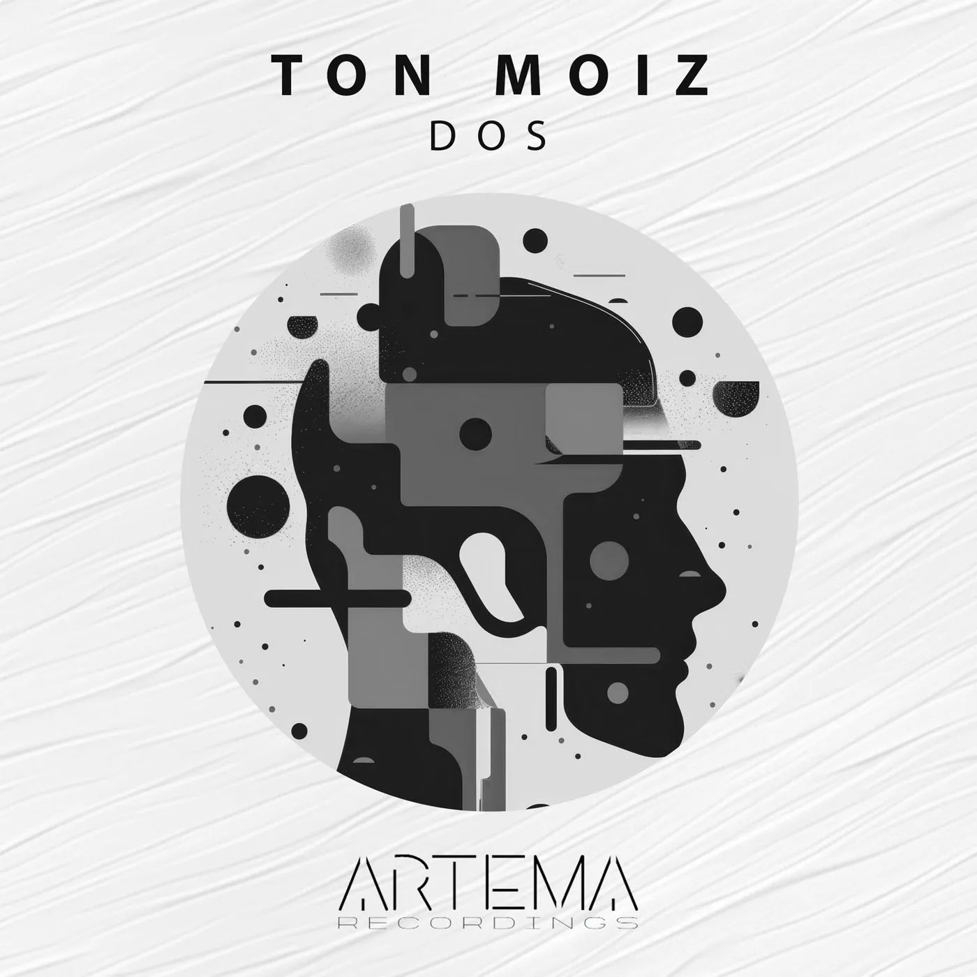 TON MOIZ - Dos [ARTEMA RECORDINGS]