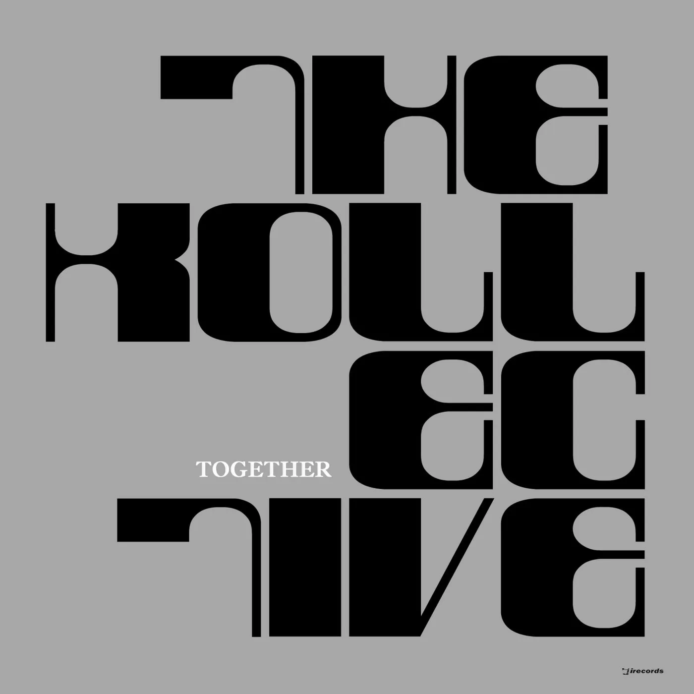 The Kollective - Together [I Records]