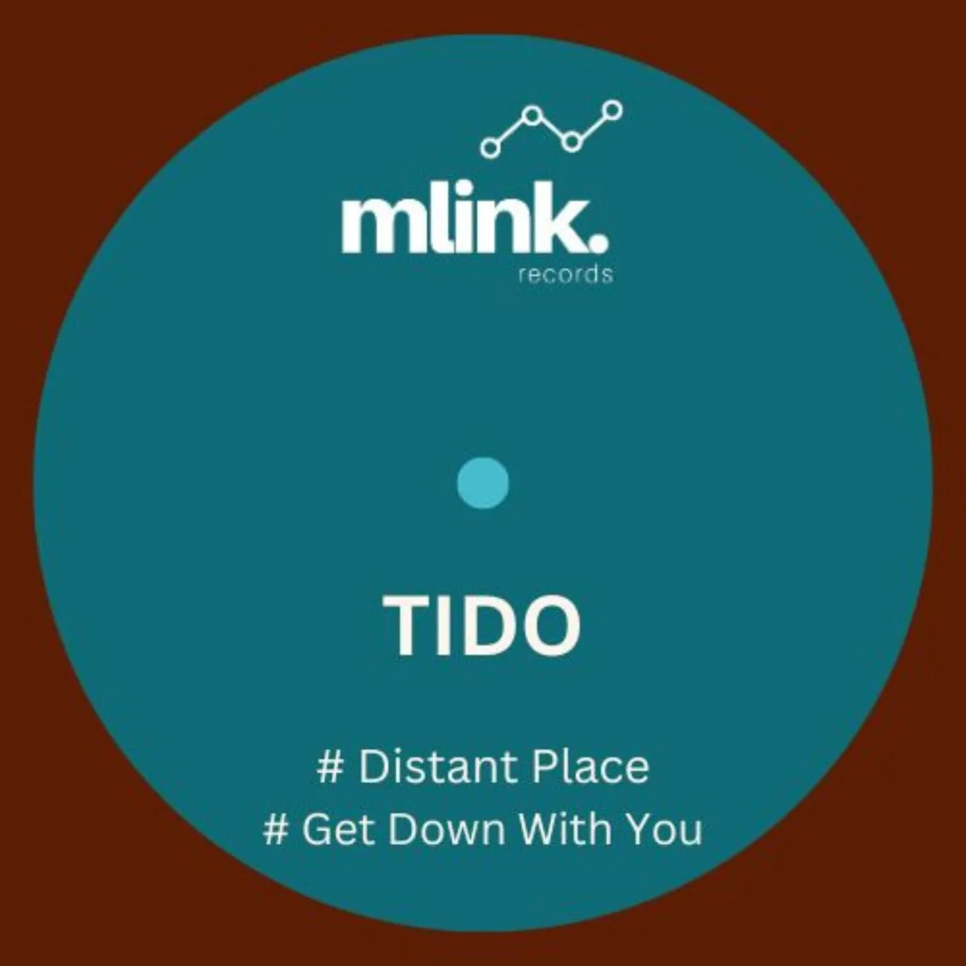 Tido - Distant Place-Get Down With You [mlink]