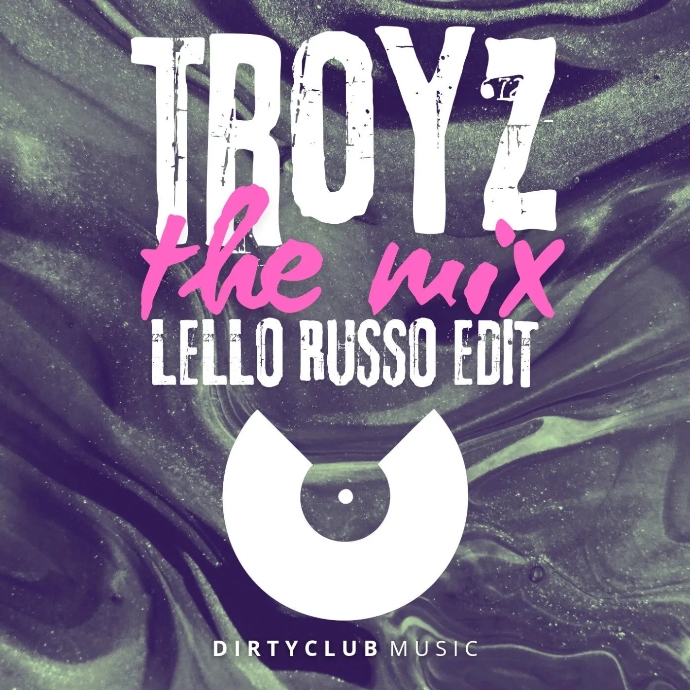 Troyz - The Mix (Lello Russo Edit) [Dirtyclub Music]
