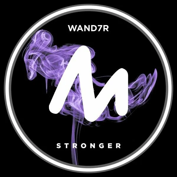WAND7R - Stronger [Metropolitan Recordings]