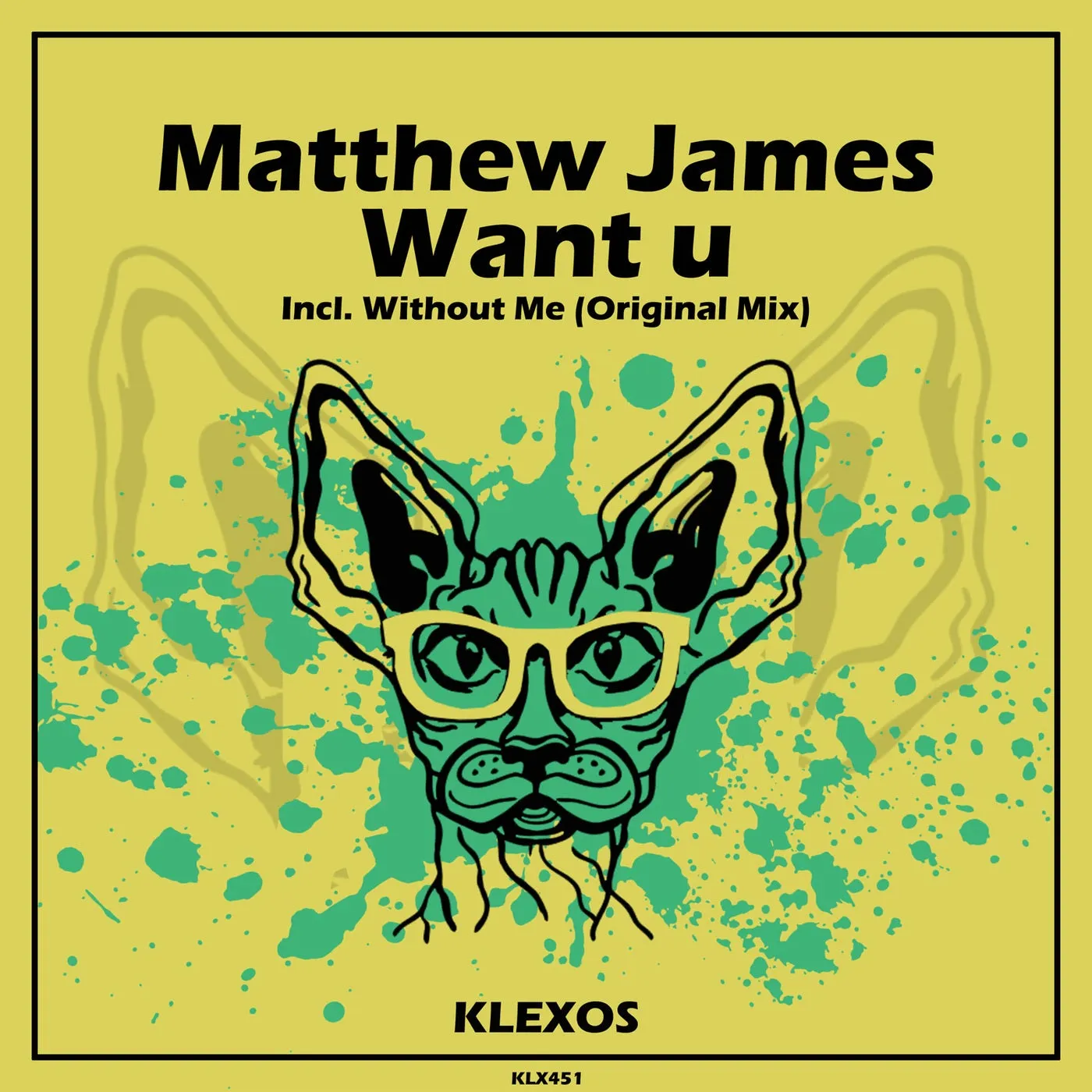 matthew james - Want u [Klexos Records]