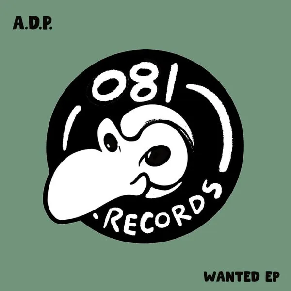 A.D.P. - Wanted EP [081 Records]