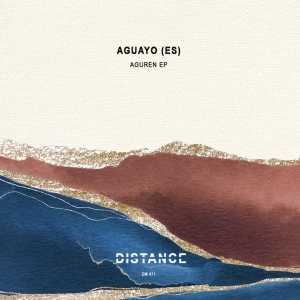 Aguayo (ES) - Aguren EP [Distance Music]