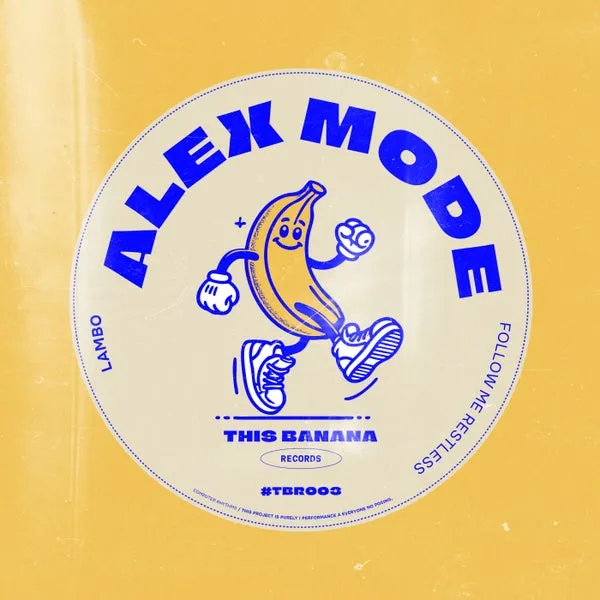 Alex Mode - Lambo [This Banana Records]