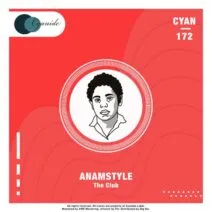 AnAmStyle - The Club [Cyanide]