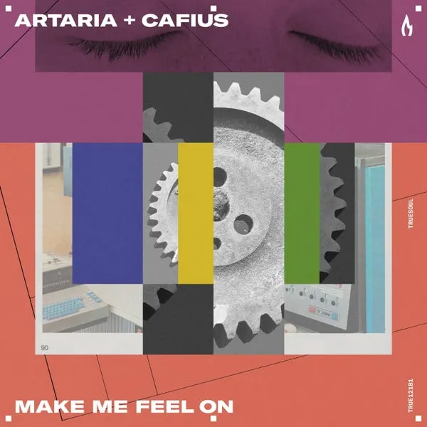 Artaria, Cafius - Make Me Feel On [Truesoul]