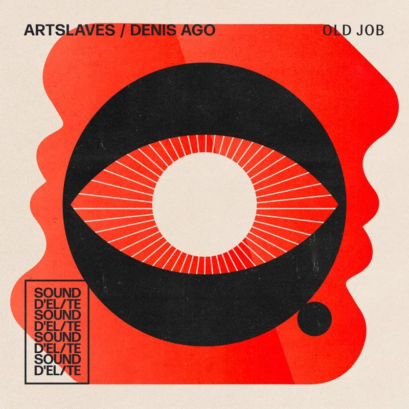 Artslaves, Denis Ago - Old Job [Sound D’Elite]