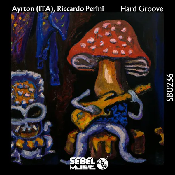 Ayrton (ITA), Riccardo Perini – Hard Groove