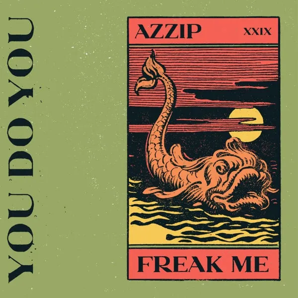 Azzip – Freak Me (Extended Mix)