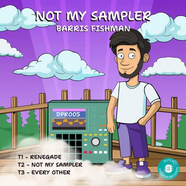 Barris Fishman - Not My Sampler [Dutch Passion Records]