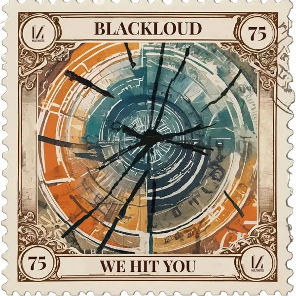 Blackloud – We Hit You