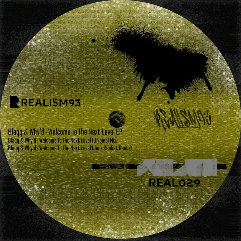 Blaqq & Why'd - Welcome To The Next Level EP [Realism93]