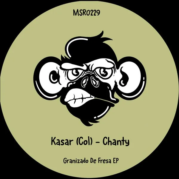 Chanty, Kasar (Col) - Granizado De Fresa EP [Monkey Stereo Records]