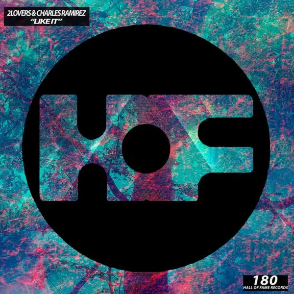 Charles Ramirez, 2Lovers - Like It (Extended Mix) [Hall Of Fame Records]