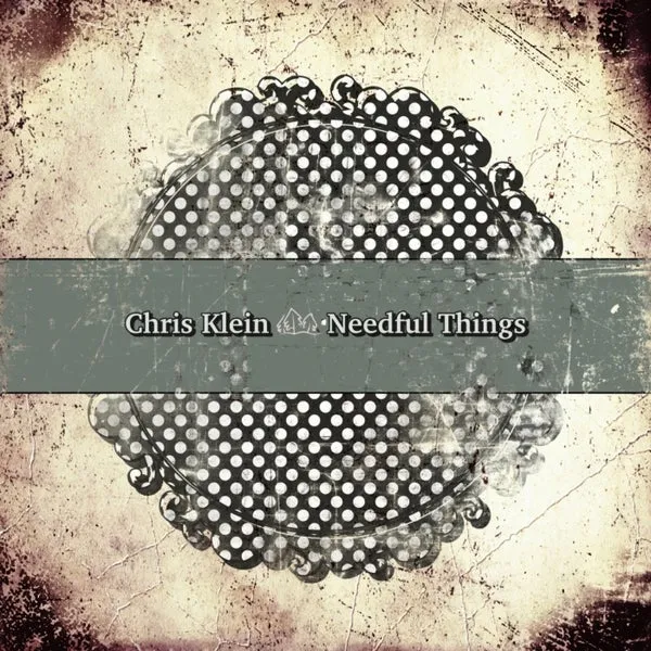 Chris Klein - Needful Things [Wald-Musik]