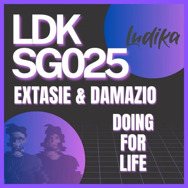 Damazio, Extasie - Doing for Life [Ludika]