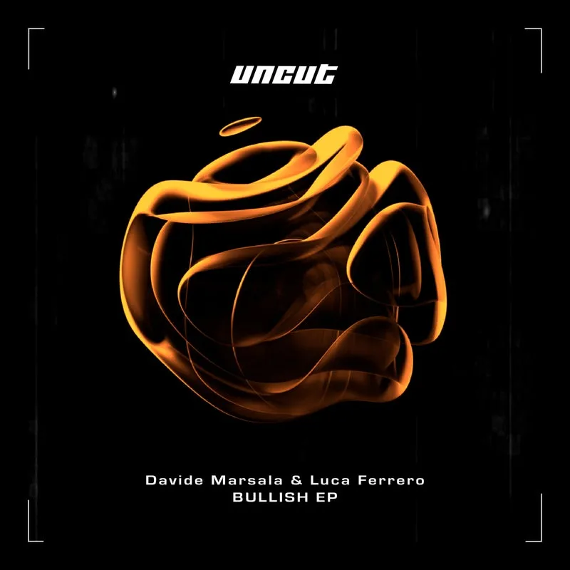 Davide Marsala, Luca Ferrero - Bullish [Uncut]