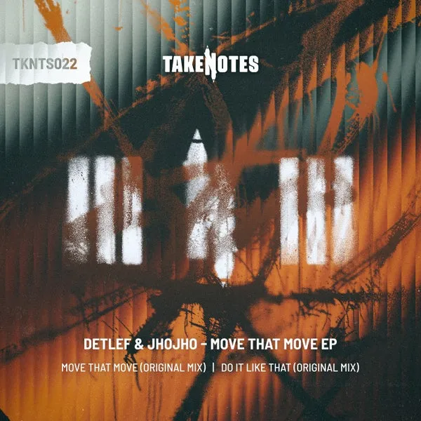 Detlef, Jhojho - Move That Move EP [Take Notes]