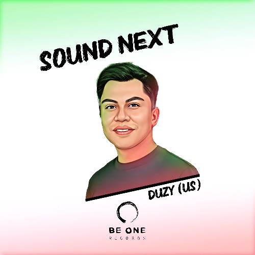 Duzy (US) - Sound Next [Be One Records]