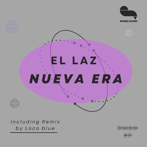 EL LAZ - Nueva Era [Drumma Records]