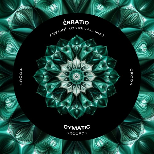 Erratic - Feelin' [Cymatic Records]