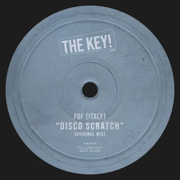 FDF (Italy) - Disco Scratch [THE KEY!]