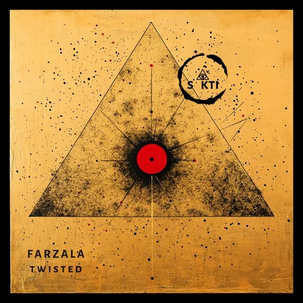 Farzala - Twisted [Sakti Records]